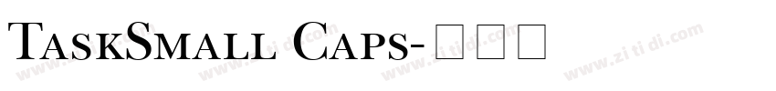 TaskSmall Caps字体转换
